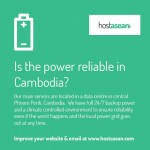 Is the power reliable in Cambodia?